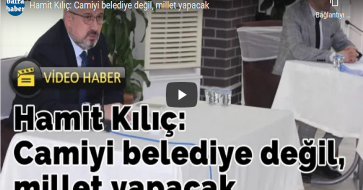 Hamit Kılıç: Camiyi Belediye Değil, Millet Yapacak