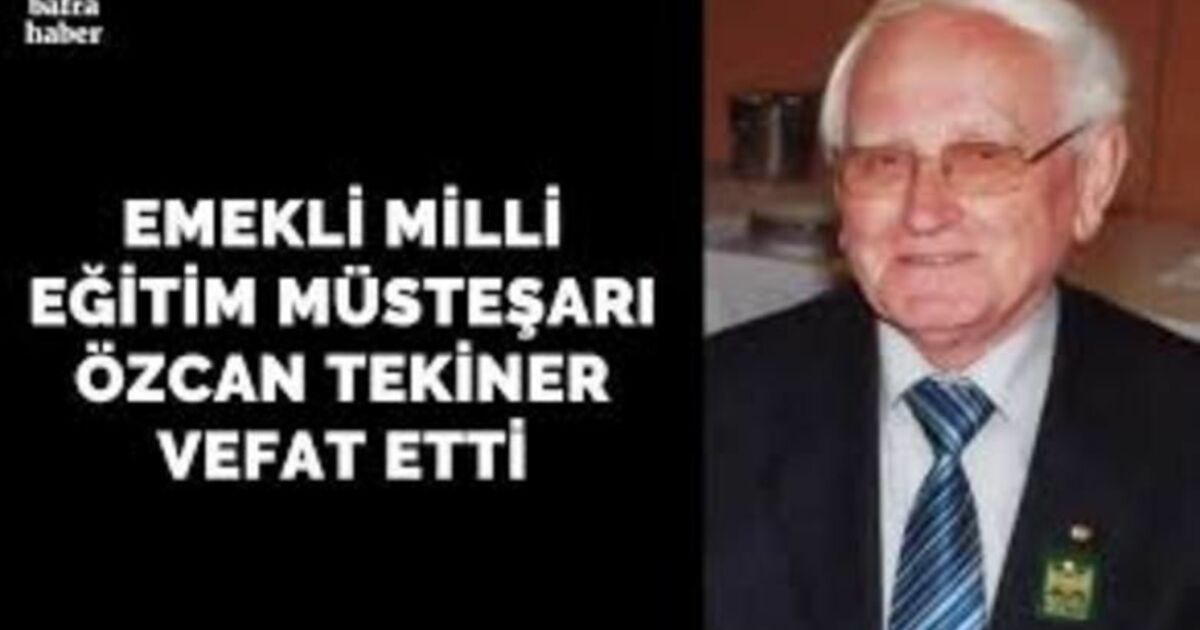 Özcan Tekiner Vefat Etti