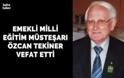 Özcan Tekiner Vefat Etti
