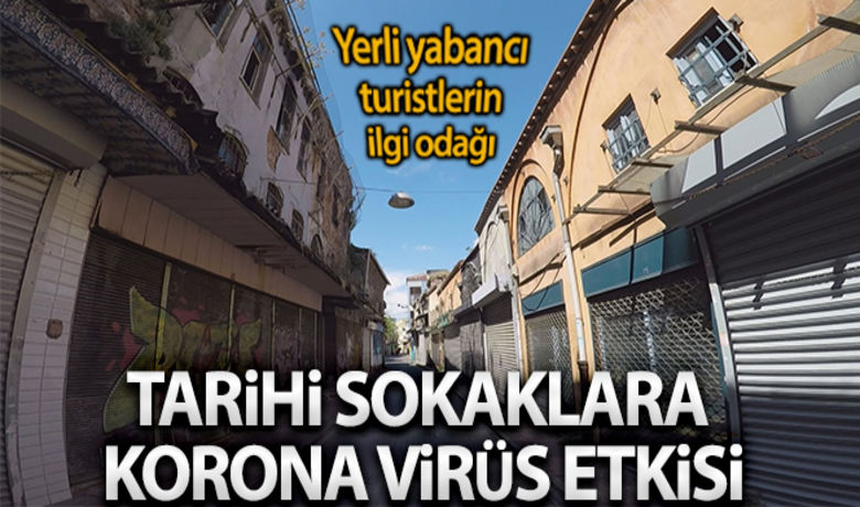 İstanbul'un tarihi darsokaklarında korona virüs etkisi - Yerli yabancı tüm turistlerin ilgi odağı olan tarihi semt Balat'ın dar sokaklarında korona virüs etkisi görüntülendi.