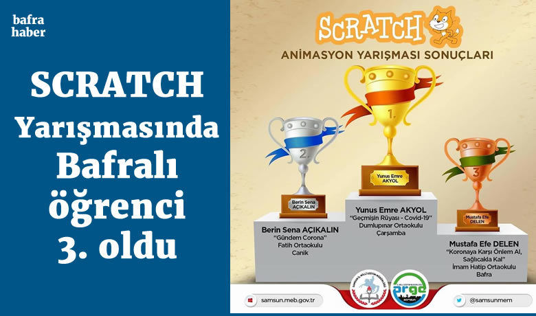 Scratch Yarışmasında Bafralı Öğrenci 3. Oldu - Samsun Milli Eğitim Müdürlüğü (MEM) tarafından organize edilen “Scratch ile Animasyon yarışmasında” Bafra İmam Hatip Ortaokulu öğrencisi 3. oldu. 