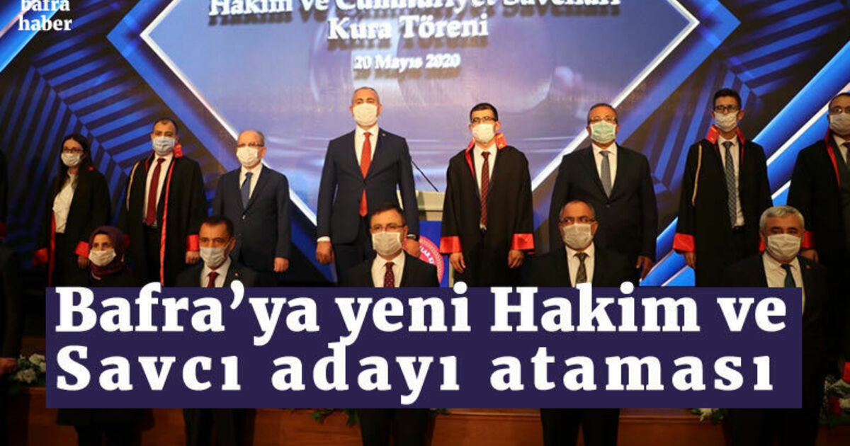 Bafra’ya Yeni Hakim Ve Savcı Adayı Ataması