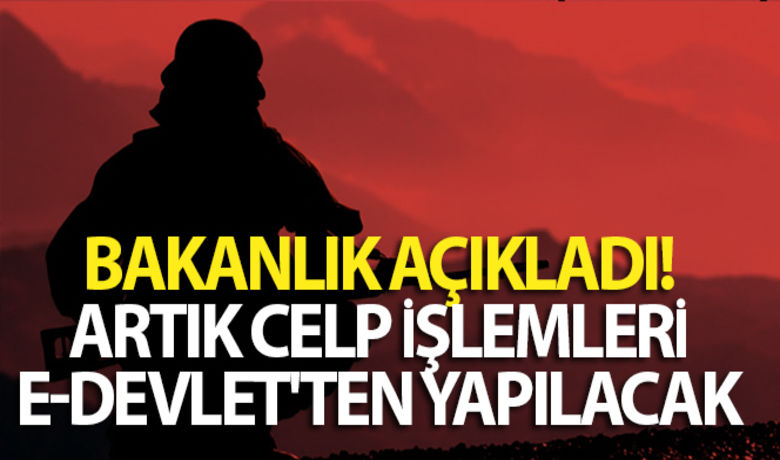 Bakanlık açıkladı! Artıkcelp işlemleri e-Devlet'ten yapılacak - MSB'den yapılan açıklamada, "Barış Pınarı bölgesine 19 Mayıs gecesi sızma girişiminde bulunan 10 PKK/YPG'li terörist, komandolarımız tarafından etkisiz hale getirildi." ifadeleri yer aldı. Bakanlık celp işlemlerinin başlaması ile ilgili ise "Sevke tabi yükümlülerin seçim ve sınıflandırma sonuçları 28 Mayıs'ta e-Devlet üzerinden duyurulacak." açıklamasında bulundu.BUGÜN NELER OLDU?