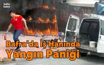 Bafra'da İş Hanında Yangın