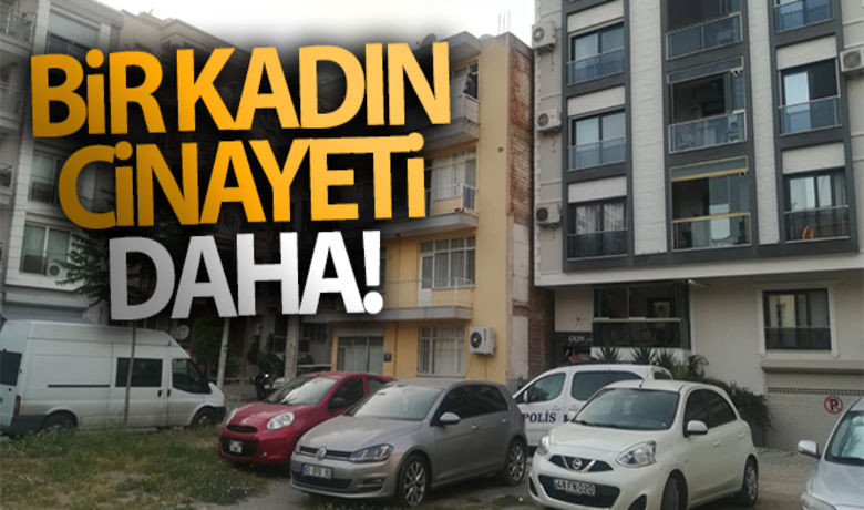 İzmir'de kadın cinayeti! - İzmir’in Karşıyaka ilçesinde, alkol bağımlısı olduğu iddia edilen kişi karısını bıçaklayarak öldürdü.BUGÜN NELER OLDU?