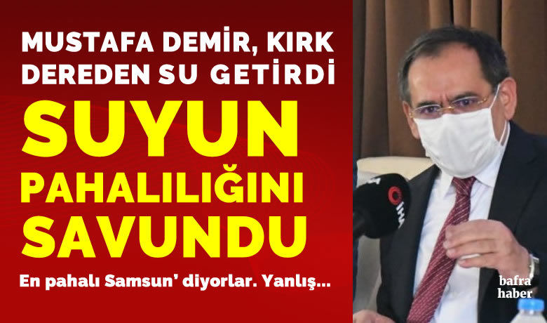 Başkan Demir: “Bizden daha pahalısu veren 9 şehir var”