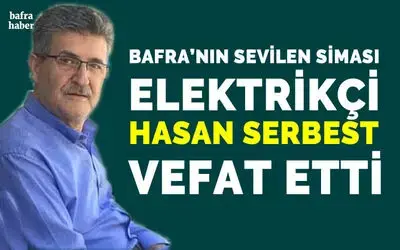 Hasan Serbest Kalp Krizi Geçirerek Hayatını Kaybetti