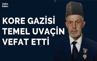 Temel Uvaçin Vefat Etti 