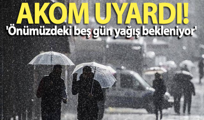 AKOM: 'Önümüzdeki beş gün yağış bekleniyor' - AKOM, İstanbul’un batı ve kuzey ilçelerinde öğle saatlerinden itibaren etkisini gösterecek gök gürültülü sağanak yağmur geçişlerinin önümüzdeki 5 gün boyunca etkili olmaya devam edeceği tahminini paylaştı.	“Vatandaş bu süreçte meteorolojik uyarıları takip etmeli”BUGÜN NELER OLDU?