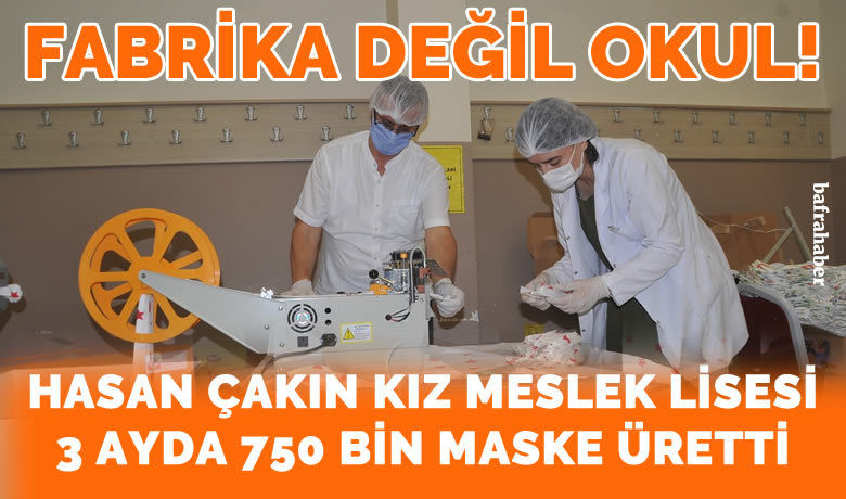 Okul fabrika gibi çalıştı, 3ayda 750 bin maske üretti - Samsun Bafra Hasan Çakın Mesleki ve Teknik Anadolu Lisesi fabrika gibi çalışarak 3 ayda 750 bin maske üretti. 100’den fazla kurum ve kuruluşa maske gönderen okul talebe yetişemiyor.