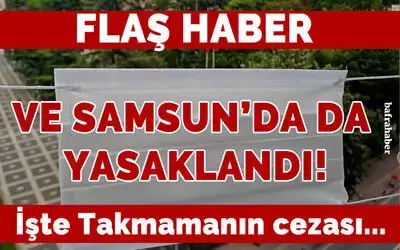 Samsun’da Maskesiz Sokağa Çıkmak Yasak