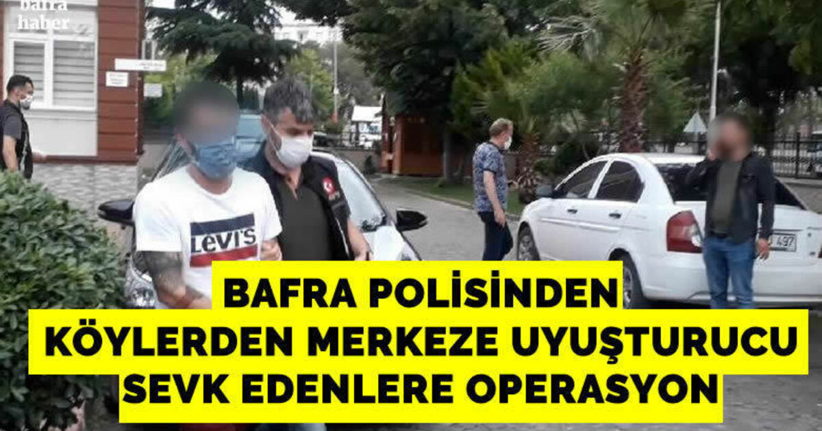 Bafra'da Uyuşturucu Satıcılarına Geçit Yok