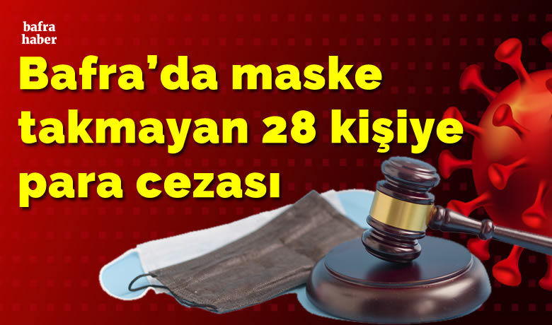 Bafra’da maske takmayan 28 kişiye para cezası - Samsun’un Bafra ilçesinde İlçe Emniyet Müdürlüğü ekipleri vatandaşları maske takmaları konusunda hem uyardı hem de cezai işlem uyguladı.