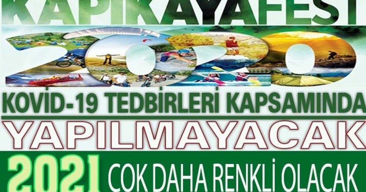 Korona tedbirleri kapsamında ’Kapıkayafest’ bu yıl yapılmayacak
