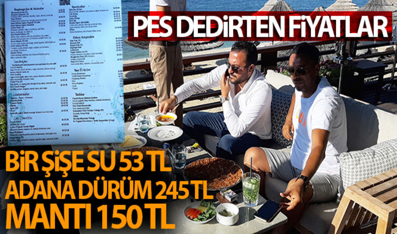Fahiş fiyatlarıyla dudakuçuklatan restoran görüntülendi - Bodrum’da fahiş fiyatların uygulandığı restoranda şişe su 51 lira, mercimek çorbası 107 lira, Adana dürüm 245 lira, 1 şişe su 53 lira mantı ise 150 liradan satılıyor. Otelin 1 kilometre uzağındaki işletmelerde ise lahmacun 15, Adana dürüm ise 30 liradan satılıyor.BUGÜN NELER OLDU?