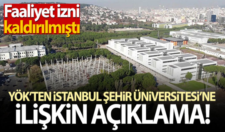 YÖK: 'İstanbul Şehir Üniversitesindekiöğrenciler Marmara Üniversitesine aktarılacak' - Yüksek Öğretim Kurulu (YÖK) faaliyet izni kaldırılan İstanbul Şehir Üniversitesindeki öğrencilerin, garantör üniversite olan Marmara Üniversitesine aktarılmasına karar verildiğini duyurdu.BUGÜN NELER OLDU?