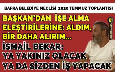 Başkan’dan İşe Alma Eleştirilerine: Aldım, Bir Daha Alırım