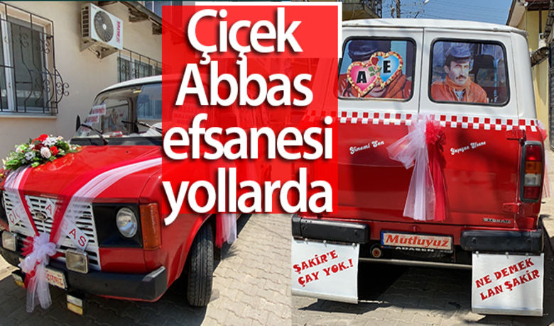 Bursa'nın Çiçek Abbas'ı yollarda - Bursa’nın İznik ilçesinde yaşayan Ragıp Ablay (47), satın aldığı aracı "Çiçek Abbas" filmindeki minibüsün benzeri olarak 40 bin lira masrafla modifiye ettirdi.BUGÜN NELER OLDU?