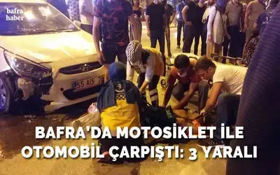 Motosiklet Otomobile Çarptı: 3 Yaralı
