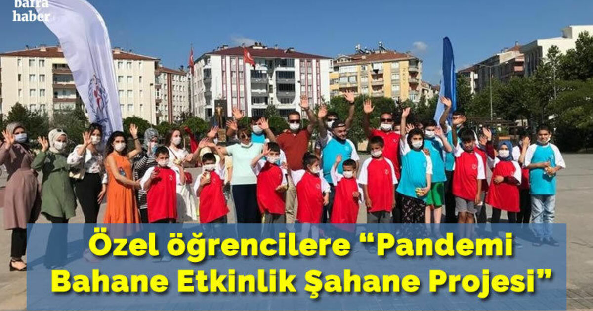 Özel öğrencilere “Pandemi Bahane Etkinlik Şahane Projesi"