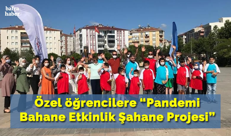 Özel öğrencilere “PandemiBahane Etkinlik Şahane Projesi" - Samsun Bafra İlçe Gençlik ve Spor Müdürlüğü tarafından “Pandemi Bahane Etkinlik Şahane Projesi" kapsamında etkinlik düzenlendi.