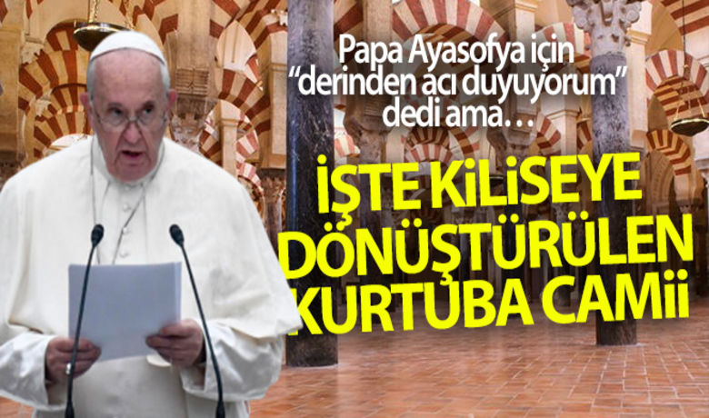 Kiliseye dönüştürülen Kurtuba Camii - Papa Francis'in Ayasofya'nın yeniden camiye dönüştürülmesinin ardından “derinden acı duyuyorum” ifadeleri; aynı zamanda müslümanların da 1236 da kiliseye kiliseye dönüştürülen Kurtuba Camii'ni hatırlamasına sebep oldu.