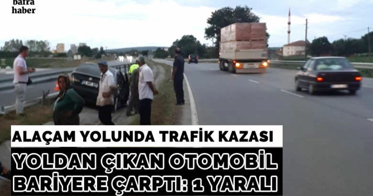 Alaçam Yolunda Yoldan Çıkan Otomobil Bariyere Çarptı: Sürücü Yaralandı