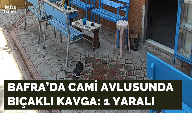 Bafra da cami avlusunda bicaklama