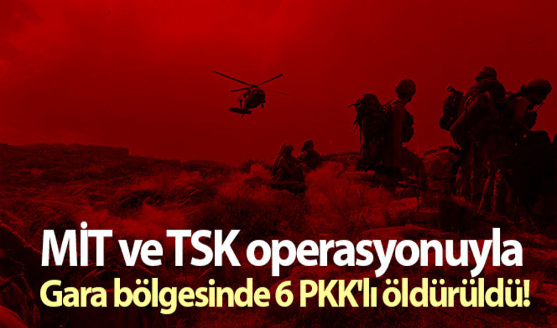 MİT ve TSK operasyonuylaGara bölgesinde 6 PKK'lı öldürüldü - Milli Savunma Bakanlığı, Türk Silahlı Kuvvetleri (TSK) ve Milli İstihbarat Teşkilatının (MİT) koordinesinde Kuzey Irak'ta bulunan Gara bölgesinde tespit edilen 6 PKK'lı teröristin düzenlenen hava harekatıyla etkisiz hale getirildiğini duyurdu.BUGÜN NELER OLDU?