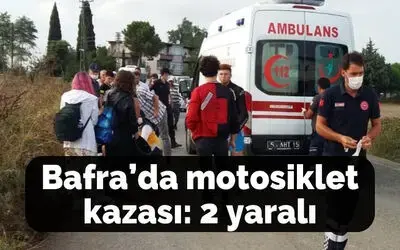 Bafra’da motosiklet kazası: 2 yaralı