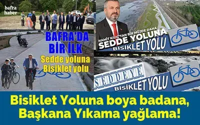Bisiklet Yoluna Boya Badana, Başkana Yıkama Yağlama!