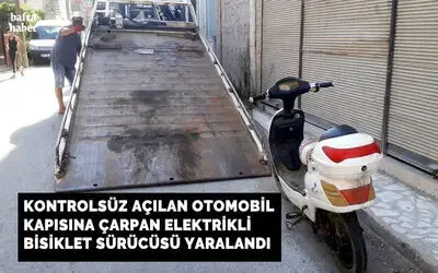 Kontrolsüz Açılan Otomobil Kapısına Çarpan Elektrikli Bisiklet Sürücüsü Yaralandı