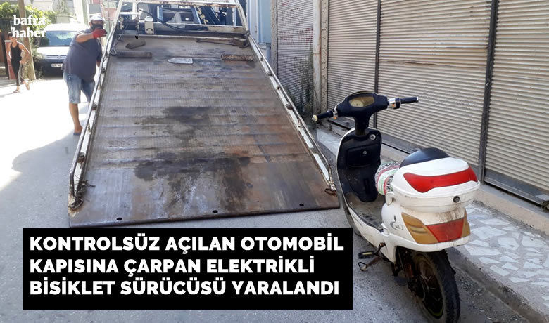 Kontrolsüz Açılan Otomobil KapısınaÇarpan Elektrikli Bisiklet Sürücüsü Yaralandı