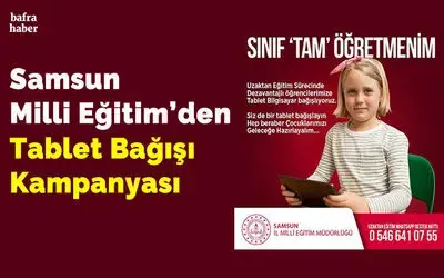 Samsun Milli Eğitim'den Tablet Bağışı Kampanyası