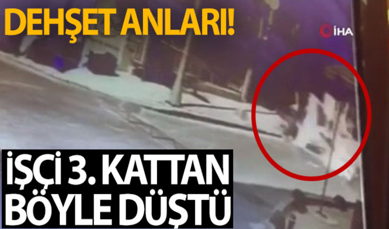 İstanbul'da dehşet anları kamerada:İşçi 3. kattan düştü - Şişli'de bir dairenin pencere çerçevesini değiştiren işçi, bastığı demir korkuluğun kırılması sonucu 3'üncü kattan aşağıya düştü. Dehşet anları güvenlik kameralarına yansırken, ağır yaralanan işçi ambulansla hastaneye kaldırıldı.BUGÜN NELER OLDU?