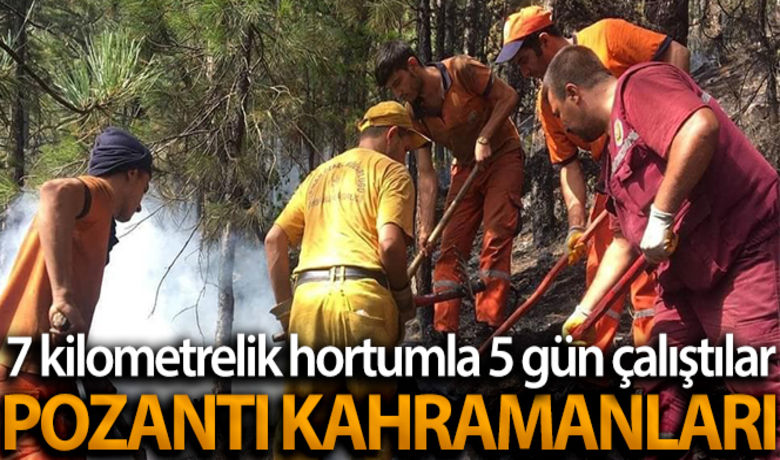 Pozantı'nın kahramanları - Adana'nın Pozantı ilçesinde fedakar yangın işçileri, dağlara ilk defa 7 kilometrelik hortum çekerek 5 gündür devam eden orman yangınını kontrol altına aldı.BUGÜN NELER OLDU?
