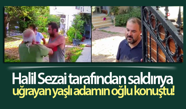 Halil Sezai tarafından saldırıyauğrayan yaşlı adamın oğlu konuştu - Ünlü Şarkıcı Halil Sezai, gürültü yaptıkları iddiasıyla kendilerini uyaran yaşlı adamın evini arkadaşlarıyla basıp feci şekilde dövdü. Saldırıya uğrayan yaşlı adamın oğlu babasıyla ilgili olarak, "Burnunda kırık var büyük ihtimal, kanıyor sürekli" dedi.BUGÜN NELER OLDU?