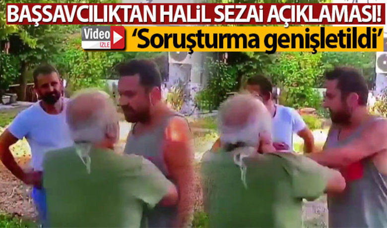 Başsavcılıktan Halil Sezaiaçıklaması: 'Soruşturma genişletildi' - Anadolu Cumhuriyet Başsavcılığı, Tuzla’da 67 yaşındaki komşusunu darp eden ünlü şarkıcı Halil Sezai hakkındaki soruşturmanın genişletildiğini açıkladı.BUGÜN NELER OLDU?