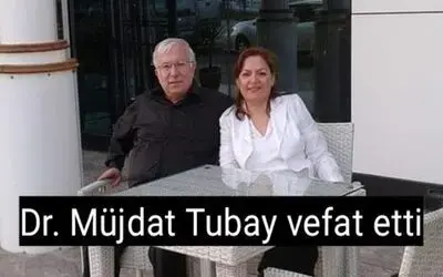 Dr. Müjdat Tubay Vefat Etti 