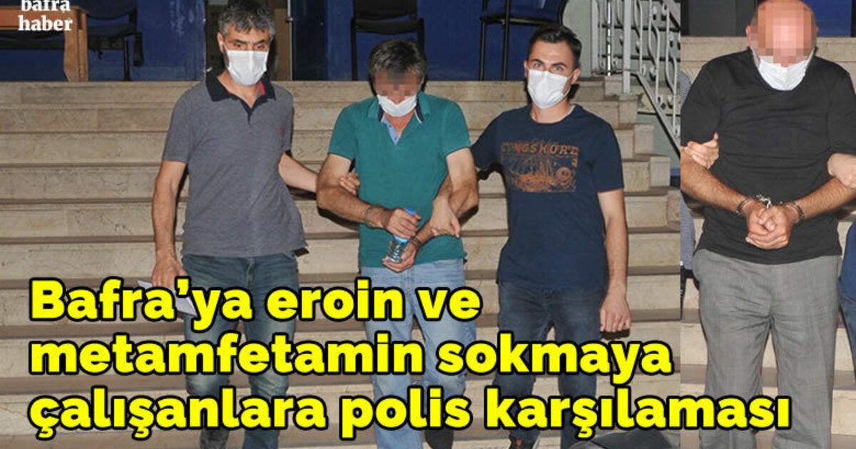 Bafra’da eroin ve metamfetamin maddesi ele geçirdi