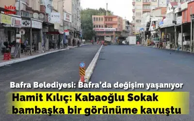 Hamit Kılıç: Kabaoğlu Sokak bambaşka bir görünüme kavuştu