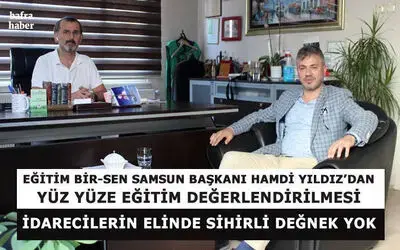 Başkan Hamdi Yıldız’dan Yüz Yüze Eğitim Değerlendirilmesi