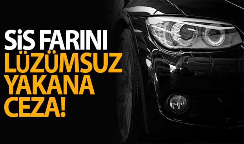 Keyfi far yakmanın cezası 132 TL - Yaklaşık 31 milyon sürücünün bulunduğu Türkiye'de kuralları hiçe sayanlara Karayolları Trafik Kanununun muhtelif maddelerine göre para cezası kesiliyor. Gün ortasında lüzumsuz sis farı yakmanın cezası 132, araçlarda şartlarına uygun ışık donanımını bulundurmamanın cezası ise 598 TL. Akan trafikte öndeki aracın yol vermesi için uzun farları yakarak yol isteyen sürücülere de 132 TL para cezası kesiliyor.BUGÜN NELER OLDU?
