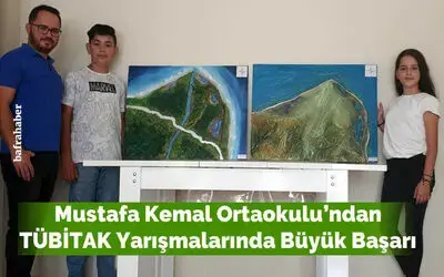 Mustafa Kemal Ortaokulu’ndan Tübitak Yarışmalarında Büyük Başarı