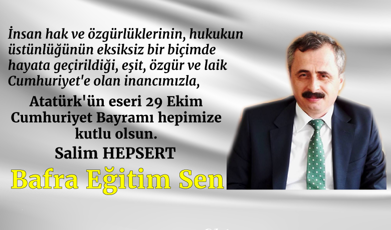 Eğitim Sen Bafra Temsilciliğinden Cumhuriyet Bayramı Kutlaması
