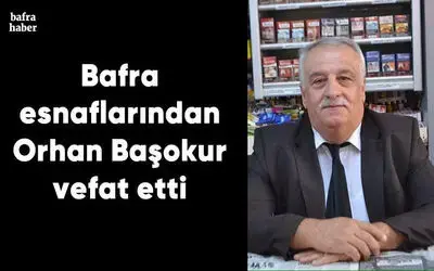 Orhan Başokur Vefat Etti 