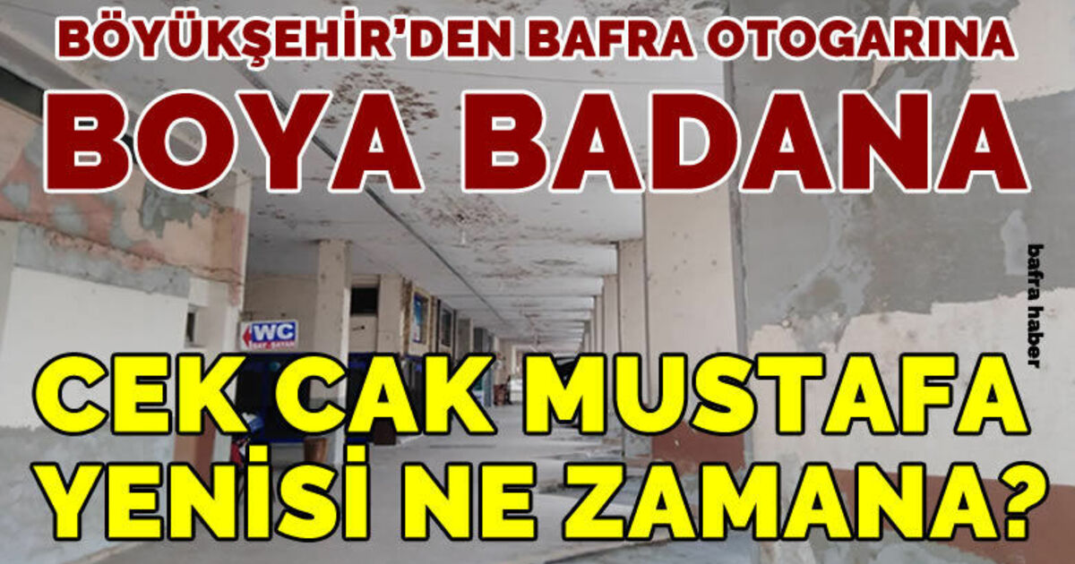 Bafra Otogarı modernize ediliyor
