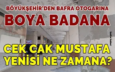 Bafra Otogarı modernize ediliyor