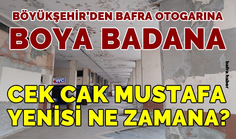 Bafra Otogarı modernize ediliyor
