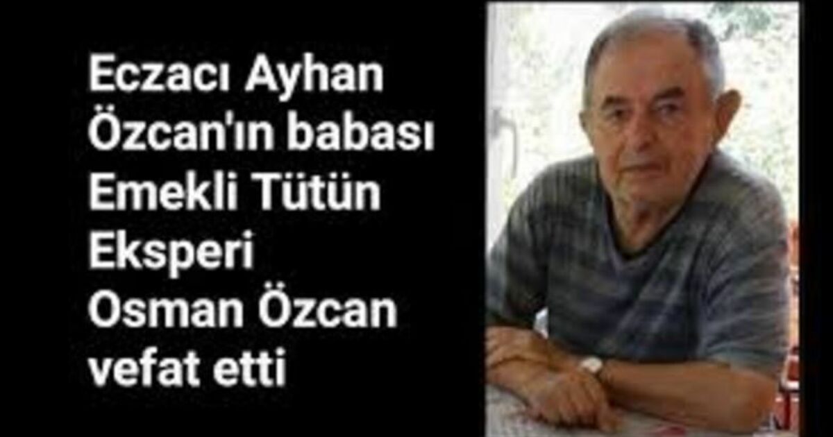 Osman Özcan Vefat Etti